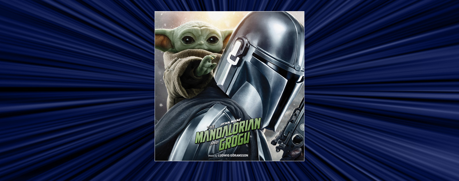 Star Wars: The Mandalorian and Grogu (Original Motion Picture Soundtrack)
